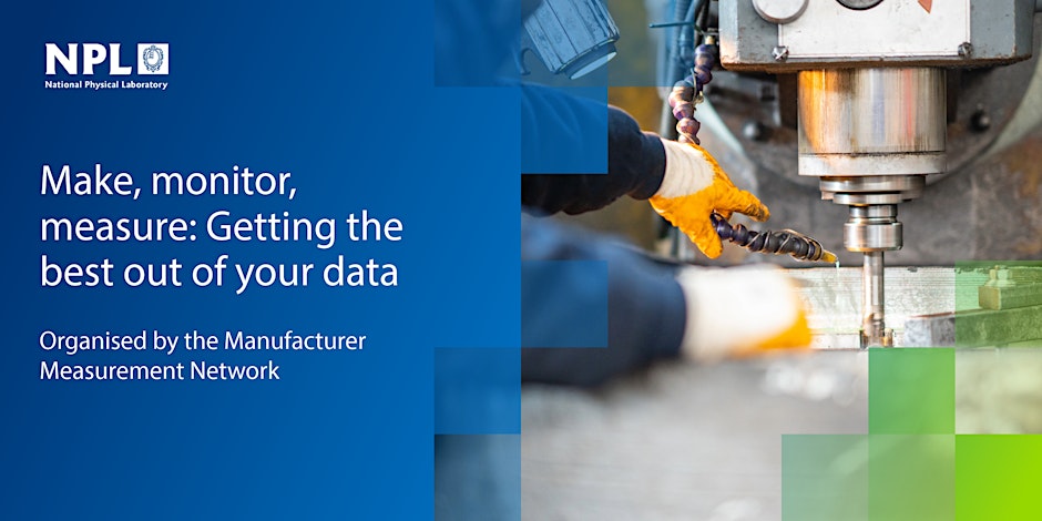 Make, Monitor, Measure: Getting the Best Out of Your Data,